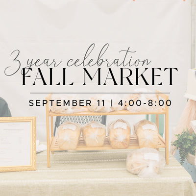 3 year Celebration + Fall Market