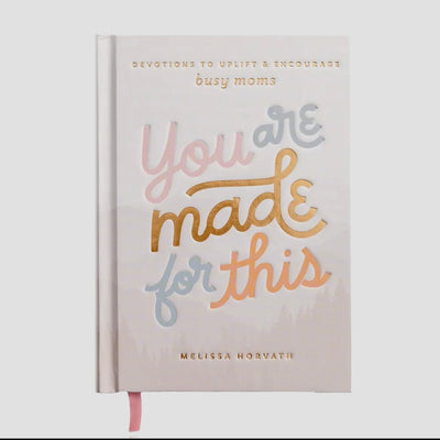 YOU are MADE FOR THIS