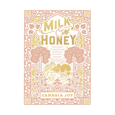 Milk & Honey Devotional
