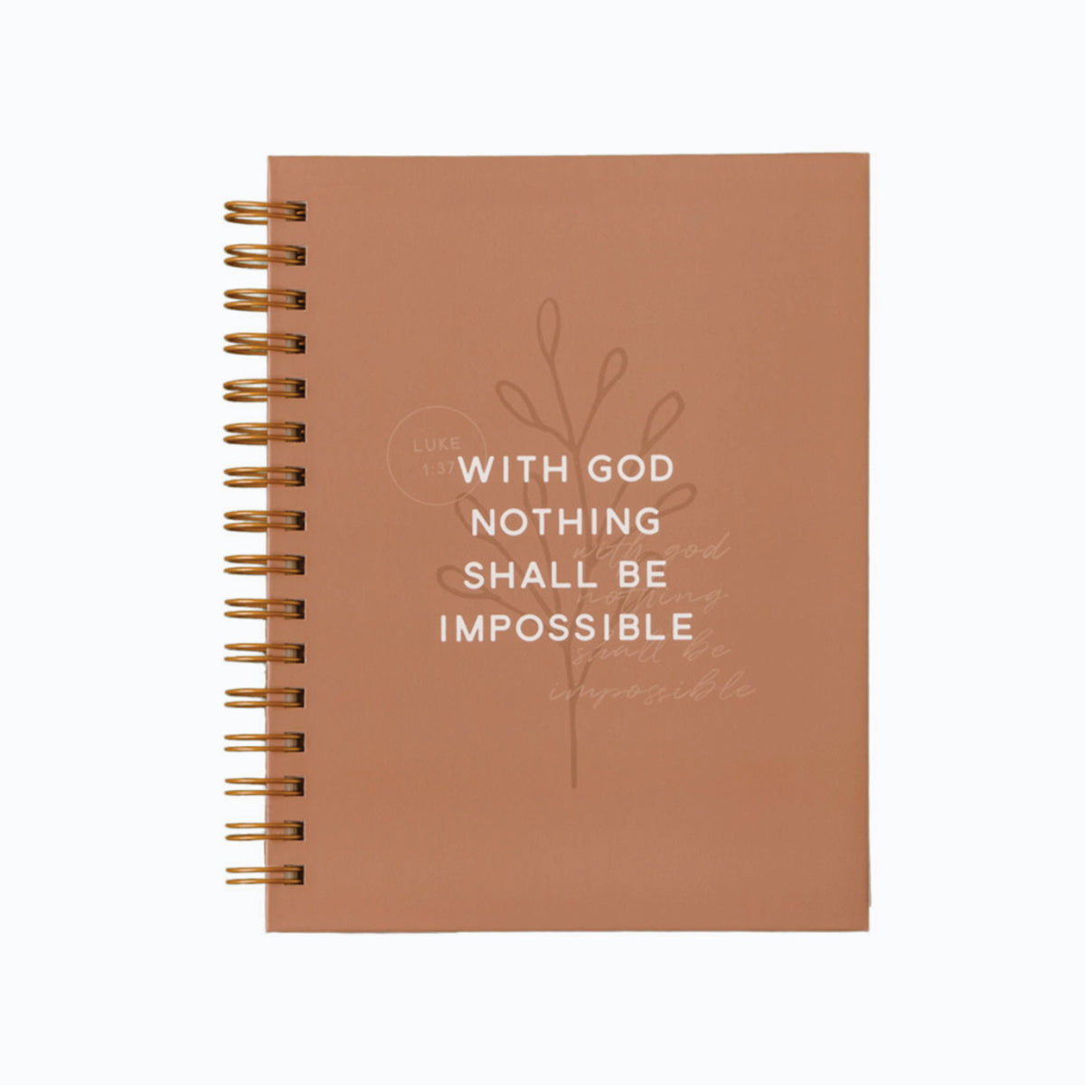 With God Nothing Shall Be Impossible Hardcover Journal